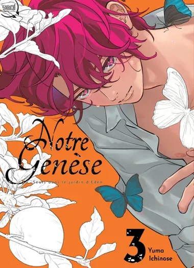 Notre Genèse : Seuls dans le jardin d'Eden T03