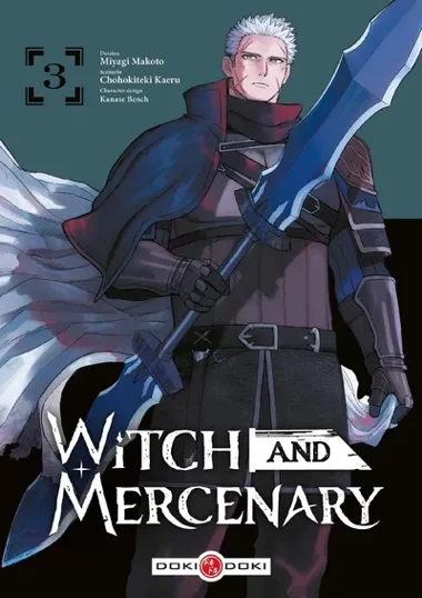 Witch and Mercenary T03